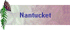 Nantucket