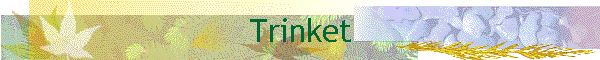 Trinket