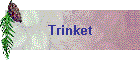 Trinket