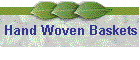 Hand Woven Baskets